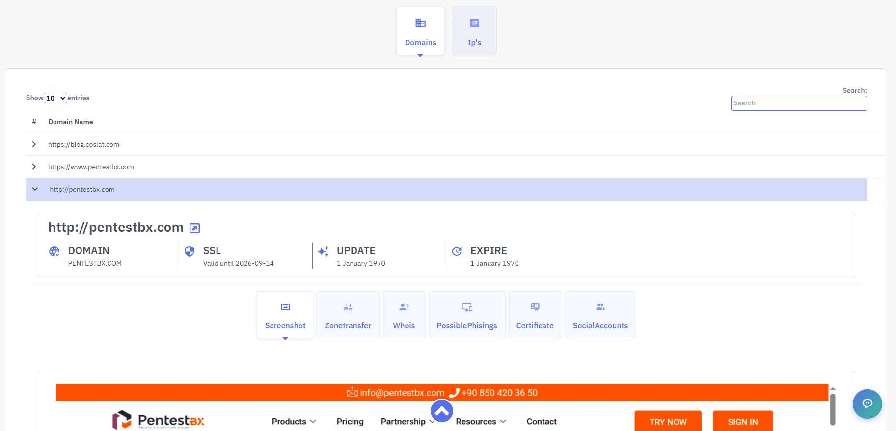 Per-domain SSL validity, WHOIS, zone transfer, look-alike phishing domains and live screenshots.